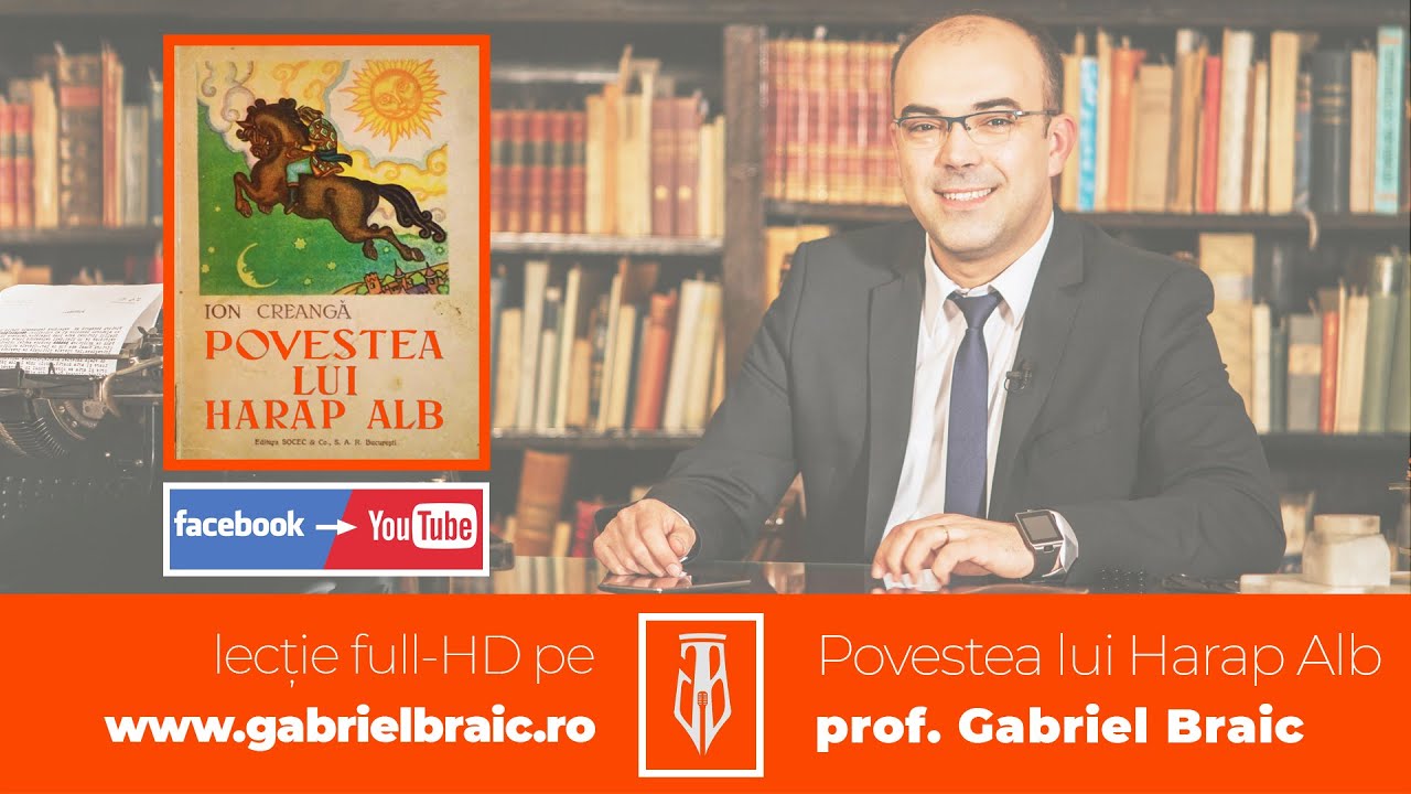 Povestea lui Harap Alb de Ion Creang? - comentariu sigur BAC 2021