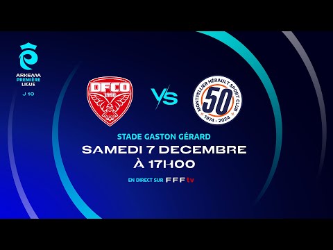 J10 I Dijon FCO vs Montpellier HSC en replay (4-2) I ARKEMA Première Ligue 2024-2025