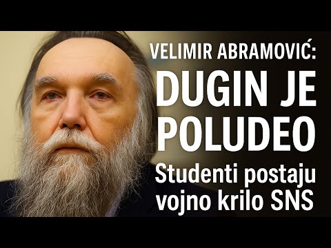 Velimir Abramović: DUGIN JE POLUDEO