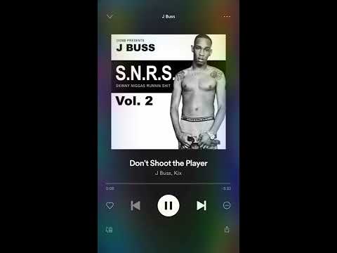 J Buss Don’t Shoot The Player Ft K.iTheDon