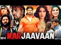 Marjaavaan Full HD Movie 1080p Sidharth Malhotra Tara Sutaria Ritesh Deshmukh Full Hindi Movie