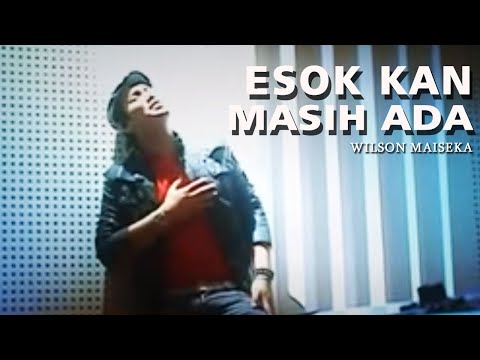 Wilson - Esok Kan Masih Ada [Cover Music Version]