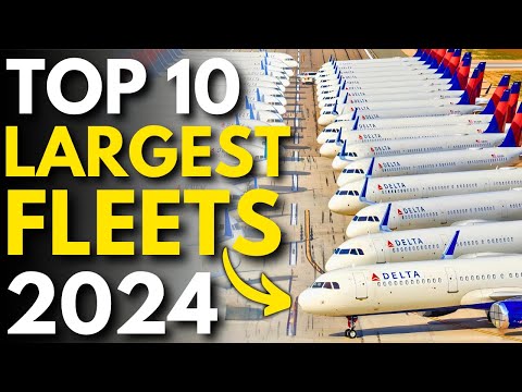 Top 10 LARGEST AIRLINES in the World by Fleet Size in 2024