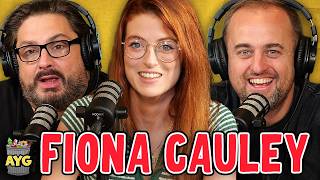 Fiona Cauley! | Are You Garbage Comedy Podcast w/ Kevin Ryan & H. Foley