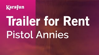 Karaoke Trailer For Rent - Pistol Annies *