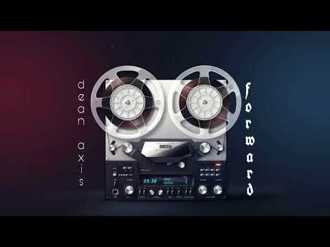 Dean Axis - FORWARD /Teaser/