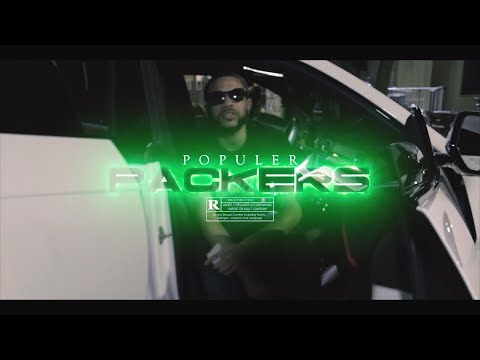 Populer - "PACKERS" (Music Video) | Shot By @MeetTheConnectTv