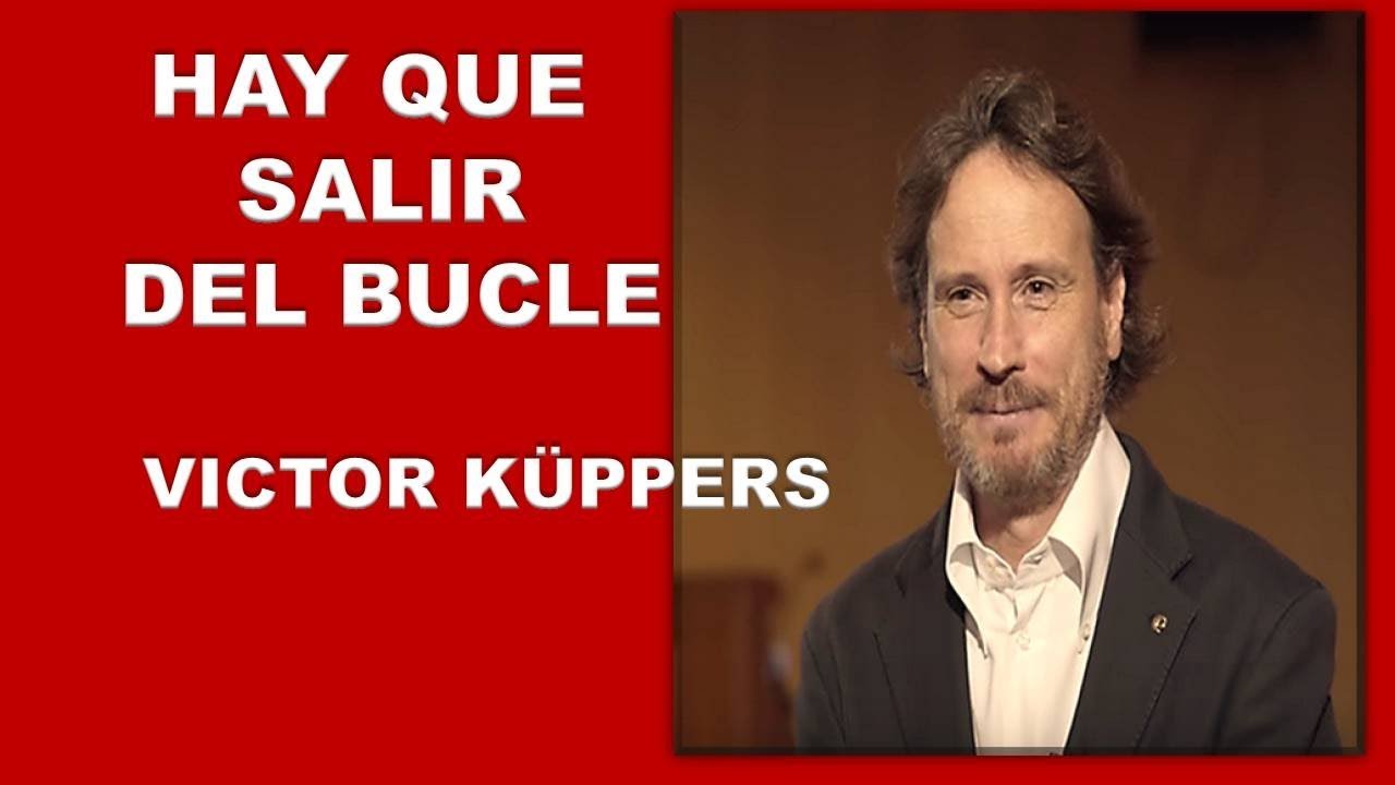 HAY que SALIR del BUCLE   ¿que me quita la alegria?  🔸 VICTOR KÚPPERS