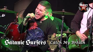 Satanic Surfers "Catch My Breath" @ Estraperlo Club (25/02/2018) Badalona