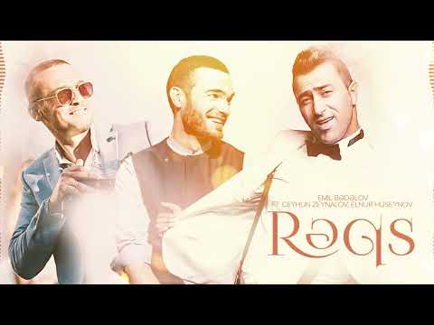 Emil Bədəlov ft. Ceyhun Zeynalov, Elnur Hüseynov — Rəqs (Rəsmi Audio)