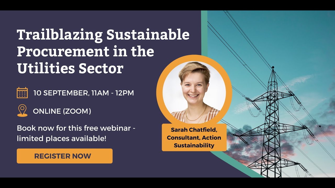 Webinar: Trailblazing Sustainable Procurement in the Utilities sector