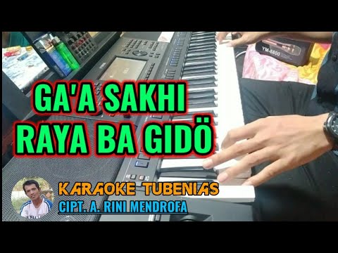 GAA SAKHI RAYA BA GIDO karaoke lagu nias Official berlirik