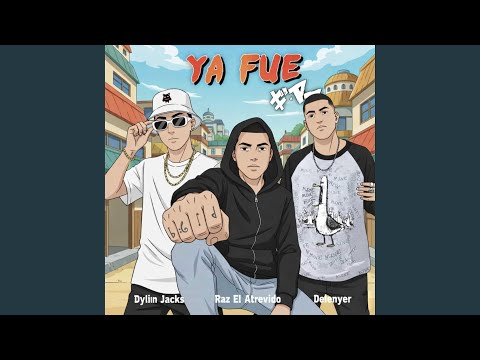 YA FUE (feat. Dyliin Jacks & Delenyer)