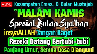 Download lagu MUSTAJAB BULAN SYA'BAN, ❗PUTAR DZIKIR INI | REZEKI DATANG BERTUBI TUBI | Panjang Umur & Dosa Diampun mp3