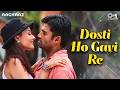 Romantic Song Doste Aaghaaz Full Song HQ