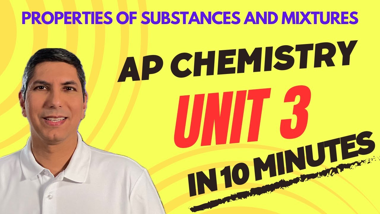 AP Chem Unit 3 Review | Properties of Substances and Mixtures in 10 Minutes
