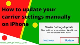 How to update your carrier settings manually on your iPhone 2024