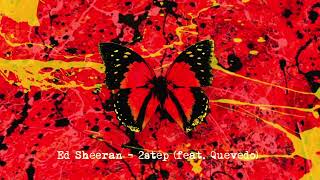 Musik-Video-Miniaturansicht zu 2Step (feat. Quevedo) Songtext von Ed Sheeran
