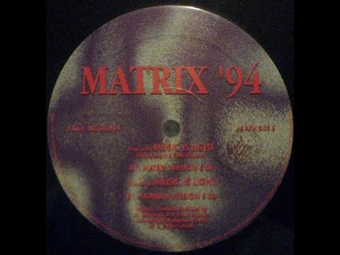 Matrix '94 – Music Is Light (Matrix Version) M. Braccagni & R. Gallo Salsotto