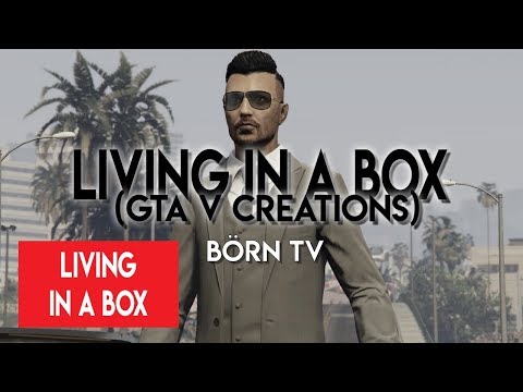 GTA V PC - Rockstar Editor - Living in a box "Living in a box"