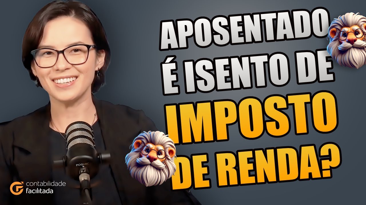 IRPF 2025: APOSENTADO É ISENTO DO IMPOSTO DE RENDA?