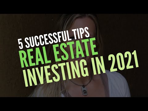 5 Successful Real Estate Investing Tips for 2021 | Real Estate Investing Tips