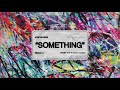 Atmosphere - Something (Official Audio)