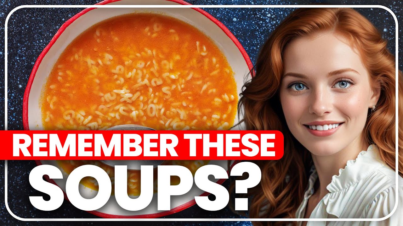 20 Forgotten Soups From The 1970's That Have Faded Into history