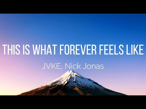 JVKE, Nick Jonas - this is what forever feels like (Lyrics)
