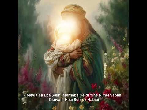 İmam Mehdi(a.f) | Doğum Günü | Ezgi | Hacı Şehruz Habibi