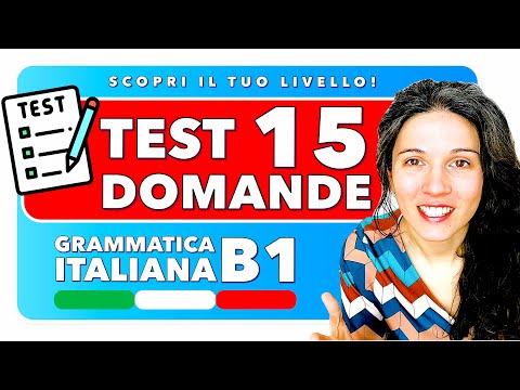 Fai questo Test di GRAMMATICA - Italiano Livello B1  - Utile per Cittadinanza 🇮🇹 Quiz 15 Domande