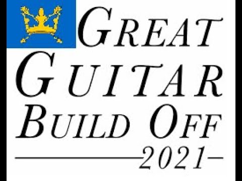 Great Guitar Build Off 2021 Final "The Martyr"