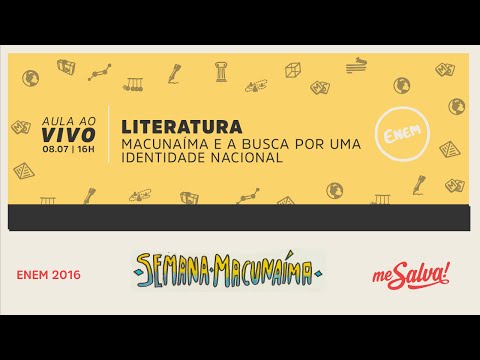 [AO VIVO] Me Salva! Semana Macunaíma - Macunaíma e a Busca por uma Identidade Nacional