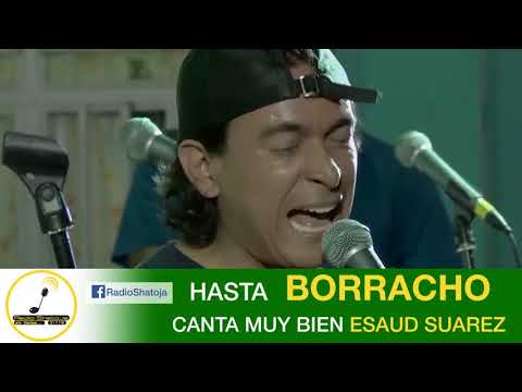 Esaud Suarez Borracho completo HD