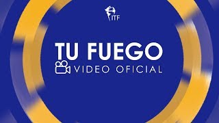Tu Fuego Music Video
