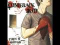 Comeback kid - Something Less