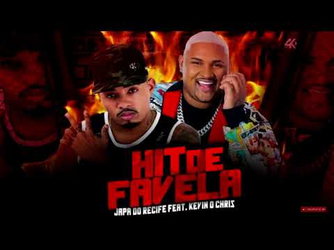 MC JAPA FEAT.KEVIN O CHRIS - HIT DE FAVELA LANÇAMENTO 2019
