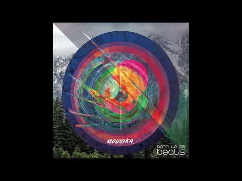 Mounika. - Born To Be Beats [Full Album]