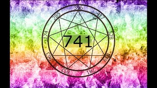 741 HZ- CLEANSE INFECTIONS, VIRUS, BACTERIA, FUNGAL- DISSOLVE TOXINS &amp; ELECTROMAGNETIC RADATIONS