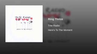 Ring Thrice
