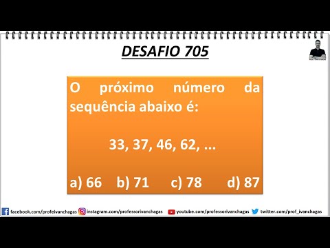 DESAFIO 705 - QUAL O PRÓXIMO NÚMERO DA SEQUÊNCIA?
