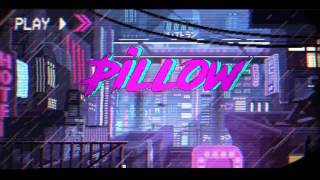 Intro to Pillow (Music: Freeway)