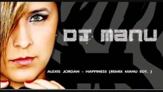 Alexis Jordan - Happiness (Remix Manu edt. ).wmv