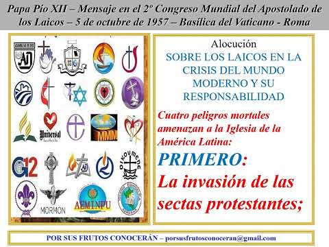 POR SUS FRUTOS Papa Pío XII al Apostolado de Laicos 05 10 1957 VIDEO_ Miguel Angel Ríos- Argentina