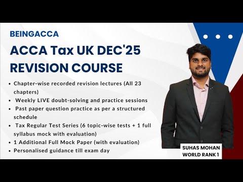 ACCA Tax (TX UK) Revision Course Dec'25 | BeingACCA