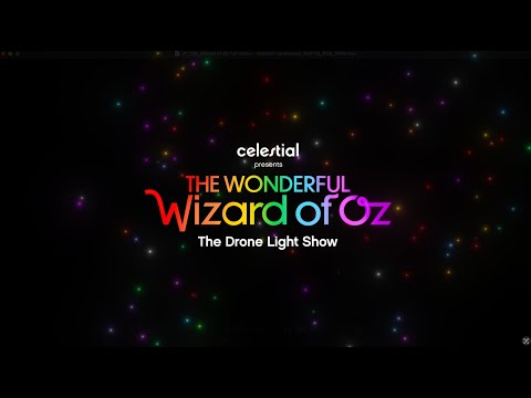 Celestial presents The Wonderful Wizard of Oz | The Drone Light Show