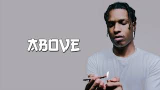 A$AP Rocky - Above