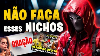 SE VOCÊ TIVER EM UM DESSES NICHOS - PODE SER O FIM!