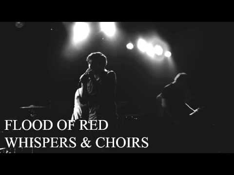 Flood Of Red - Whispers And Choirs (Piano Version)