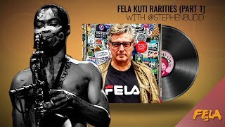 Fela Kuti Rarities (Part 1) with @stephenbudd